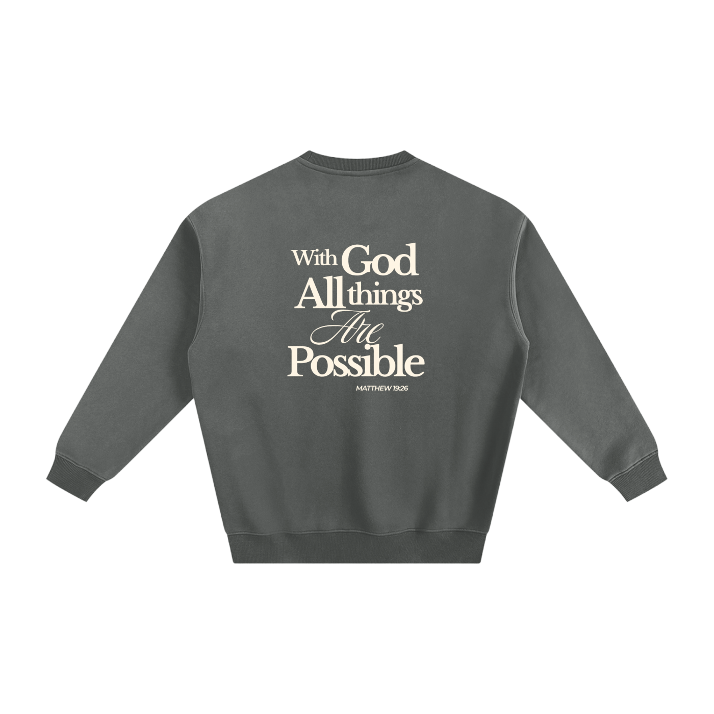 Abba's Print Vision Del Reino Fleeced Sweatshirt with God all things Are Possible Matthew 19:26