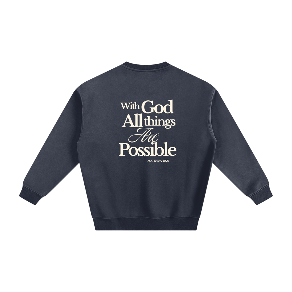 Crewneck With God All Things Are Possible