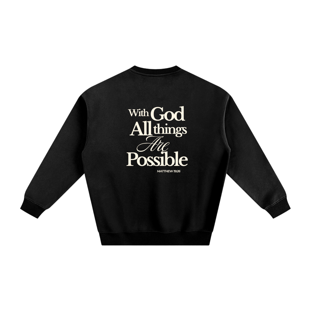 Crewneck With God All Things Are Possible