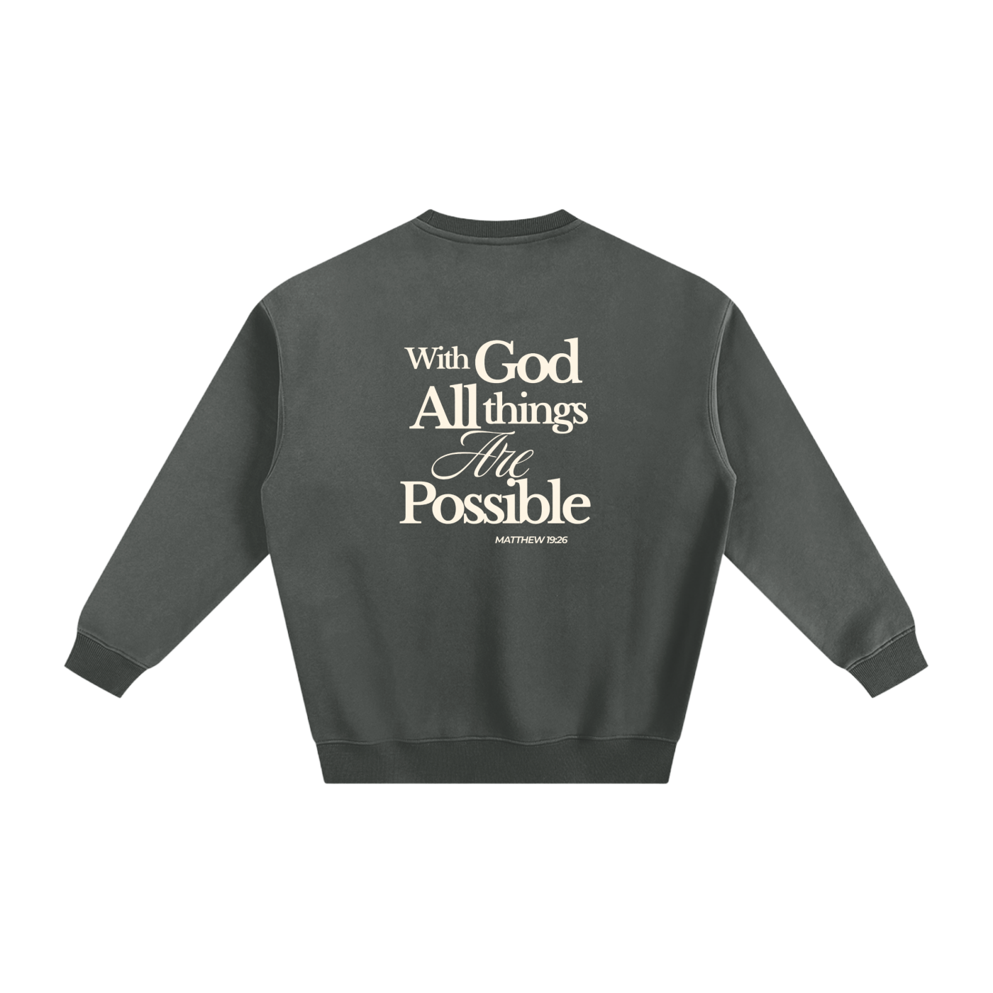 Abba's Print Vision Del Reino Fleeced Sweatshirt with God all things Are Possible Matthew 19:26