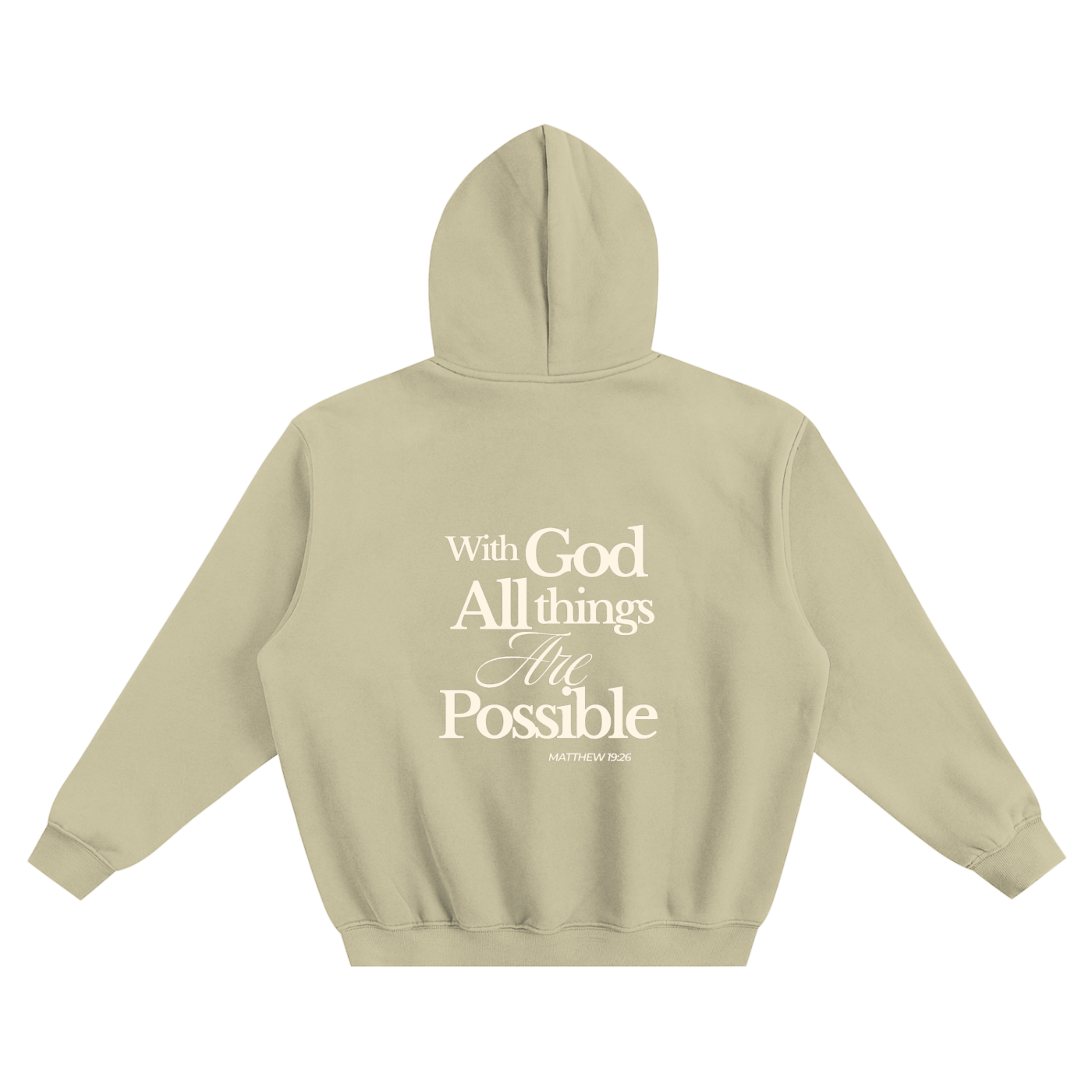 Hoodie With God All Things Are Possible