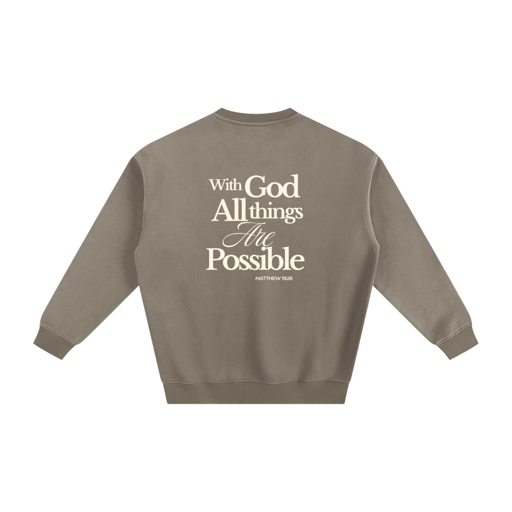 Abba's Print Vision Del Reino Fleeced Sweatshirt with God all things Are Possible Matthew 19:26