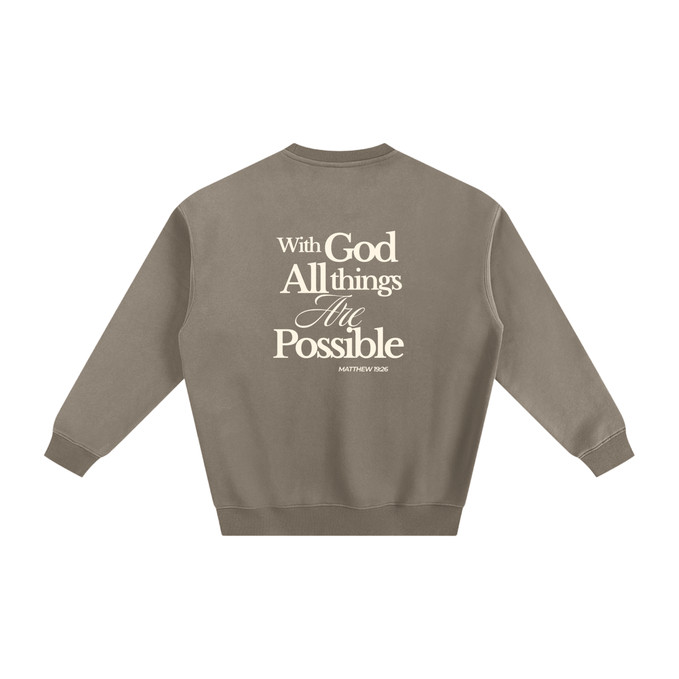 Abba's Print Vision Del Reino Fleeced Sweatshirt with God all things Are Possible Matthew 19:26