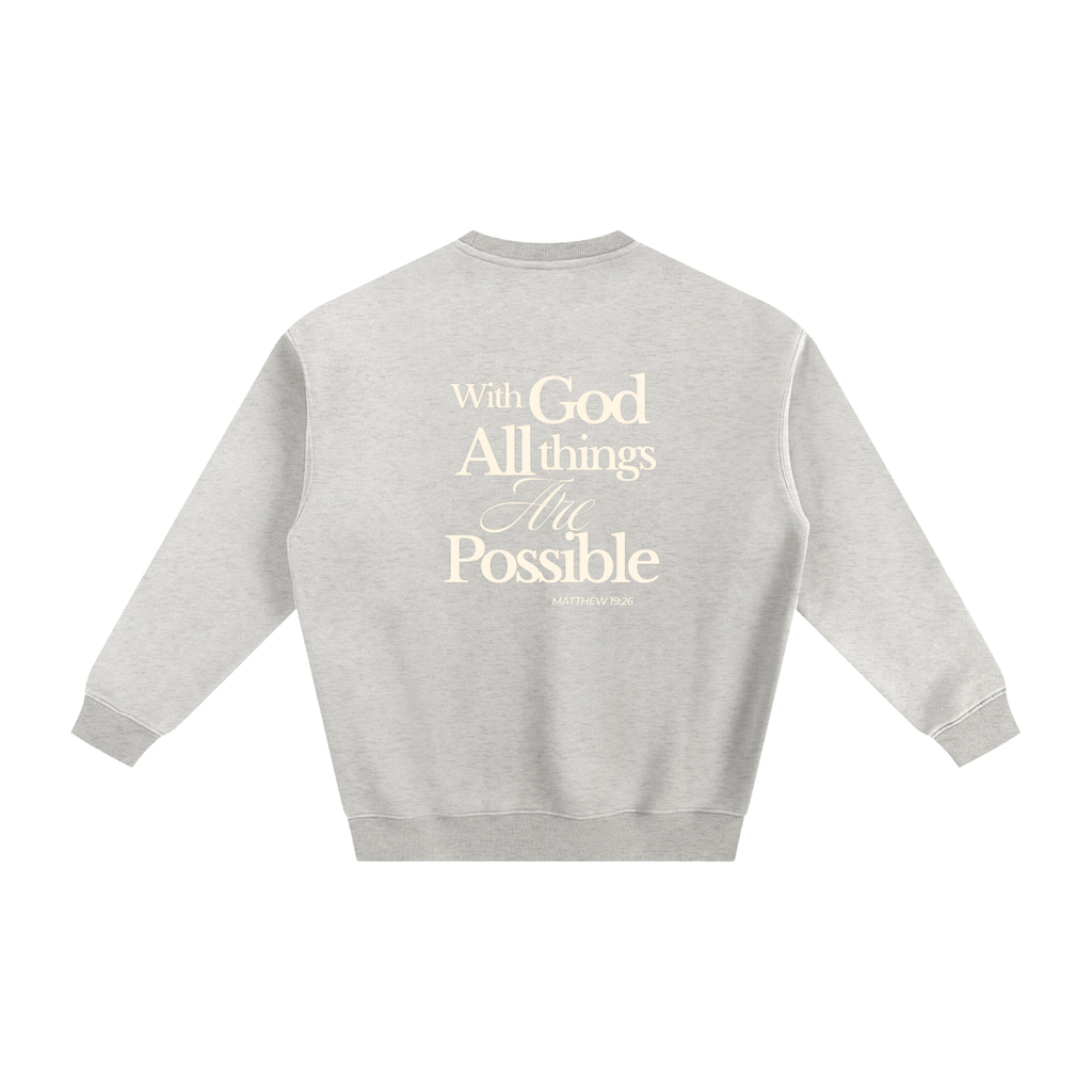 Crewneck With God All Things Are Possible