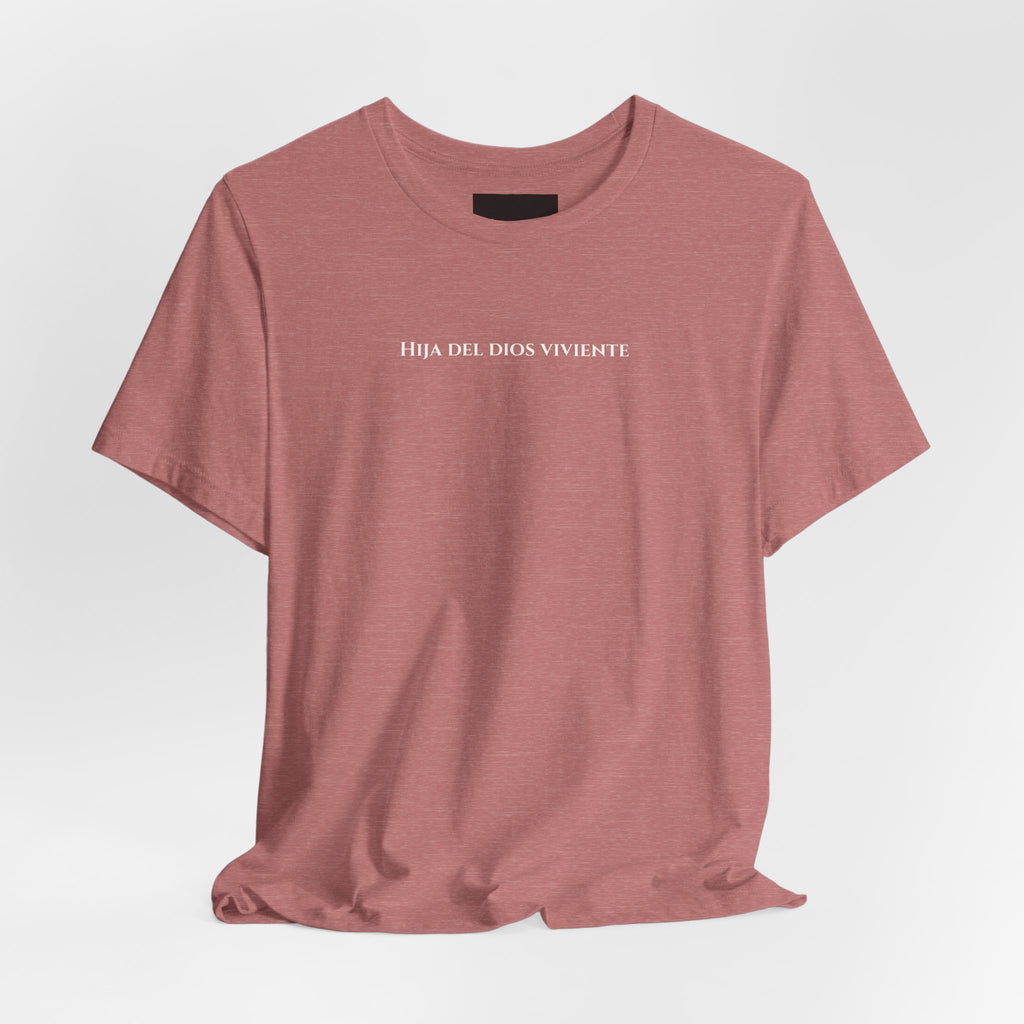 Hija Del Dios Viviente Jersey Short Sleeve Tee