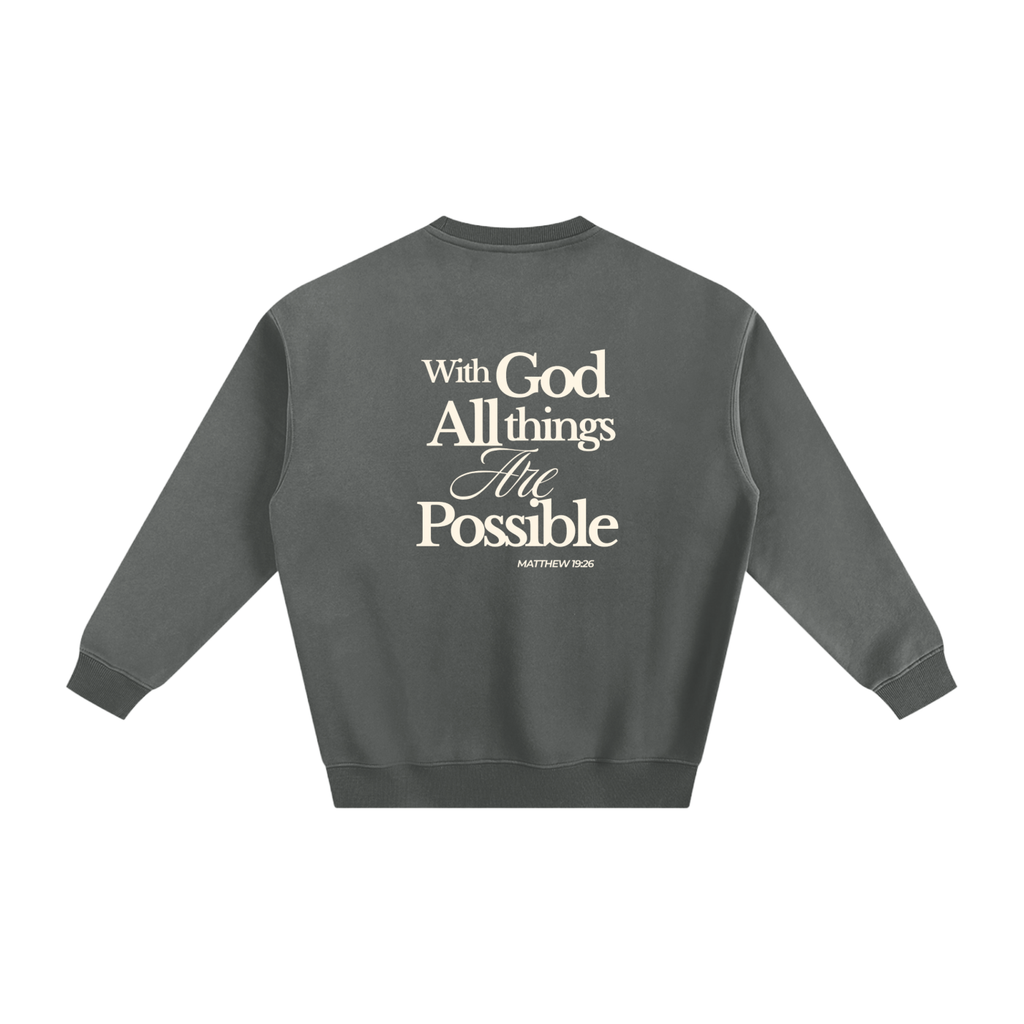 Crewneck With God All Things Are Possible